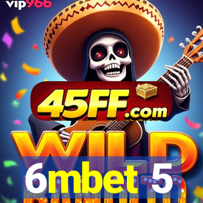 6mbet 5